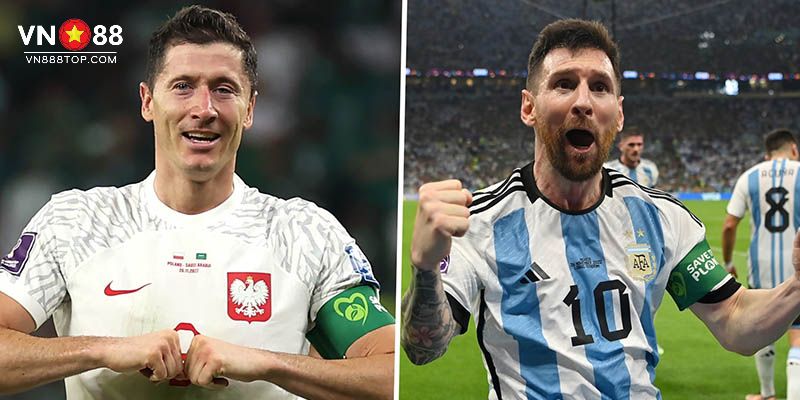 Ba Lan vs Argentina: Cuộc chiến cho ngôi nhất bảng