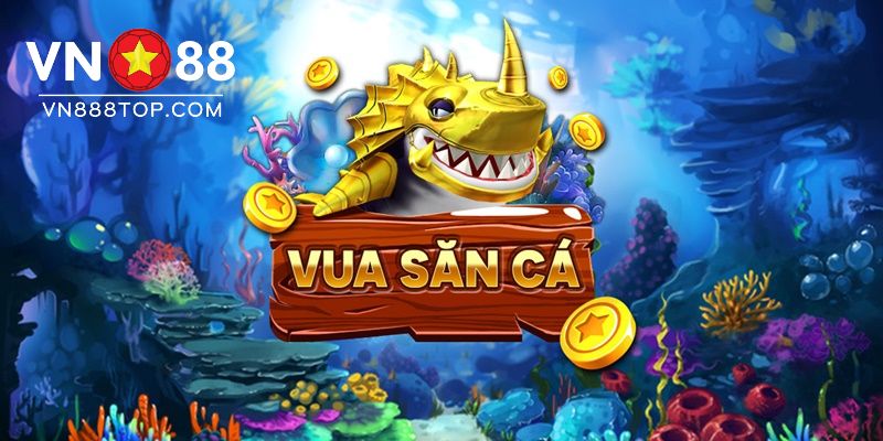 Bắn cá đổi tiền tại nhà cái VN88