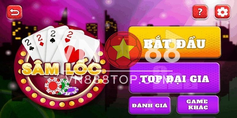 Hướng Dẫn Cách Chơi Sâm Lốc Đầy Đủ Nhất Cho Tay Chơi Mới