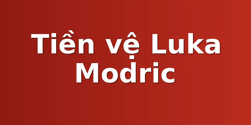 Tiền vệ Luka Modric 