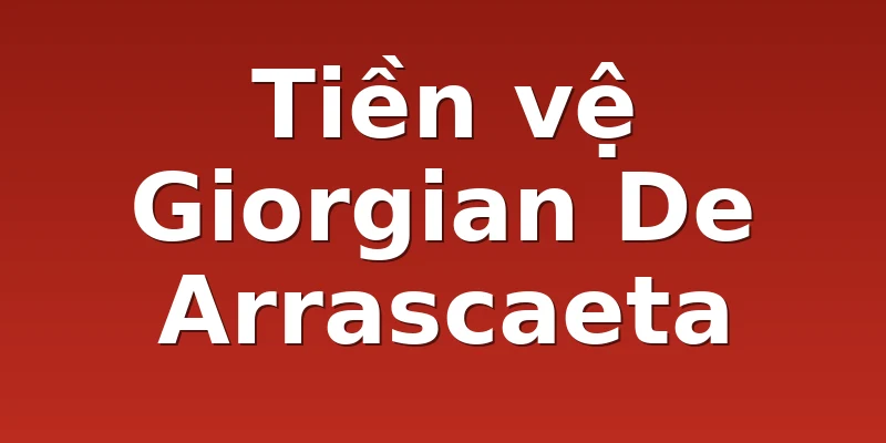 Tiền vệ Giorgian De Arrascaeta