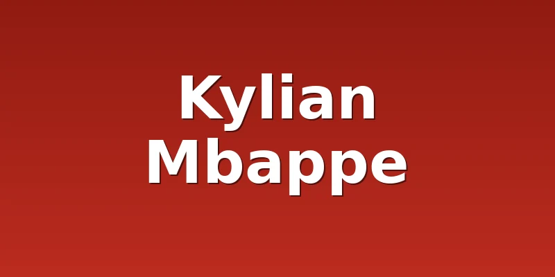 Kylian Mbappe